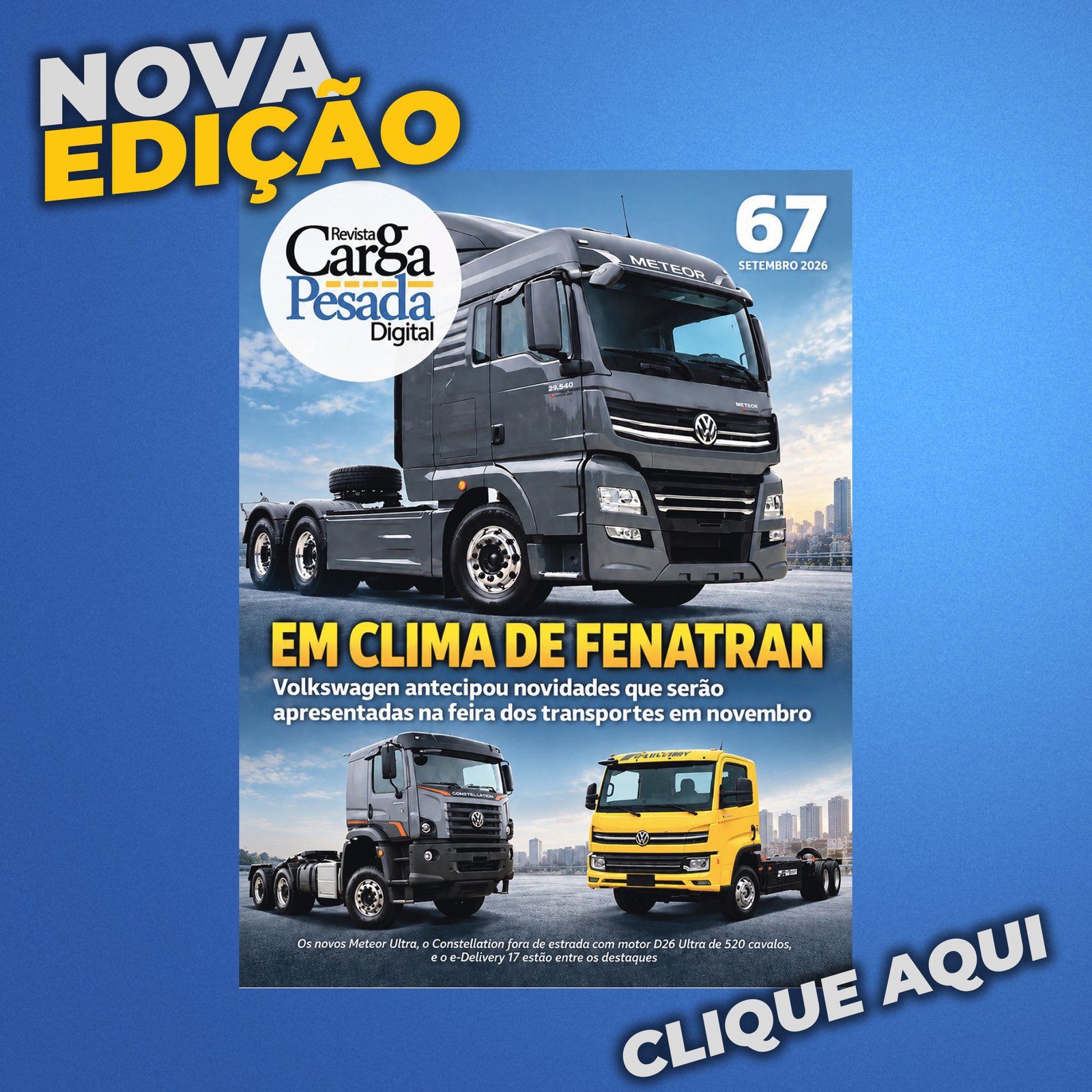 Confira a Edição 67 da Revista Carga Pesada.